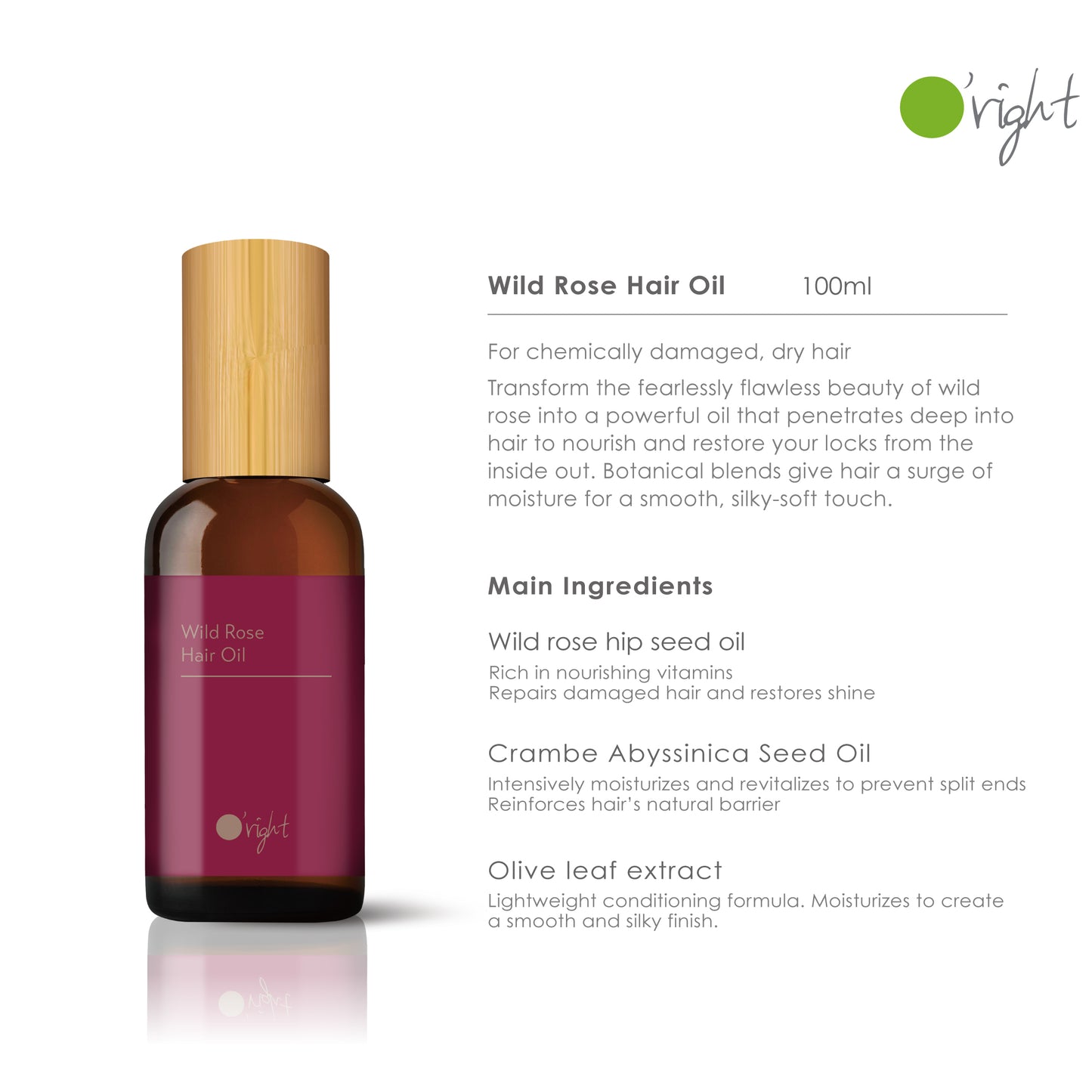 O'RIGHT WILD ROSE HAIR OIL 100ML